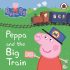peppa and the big train