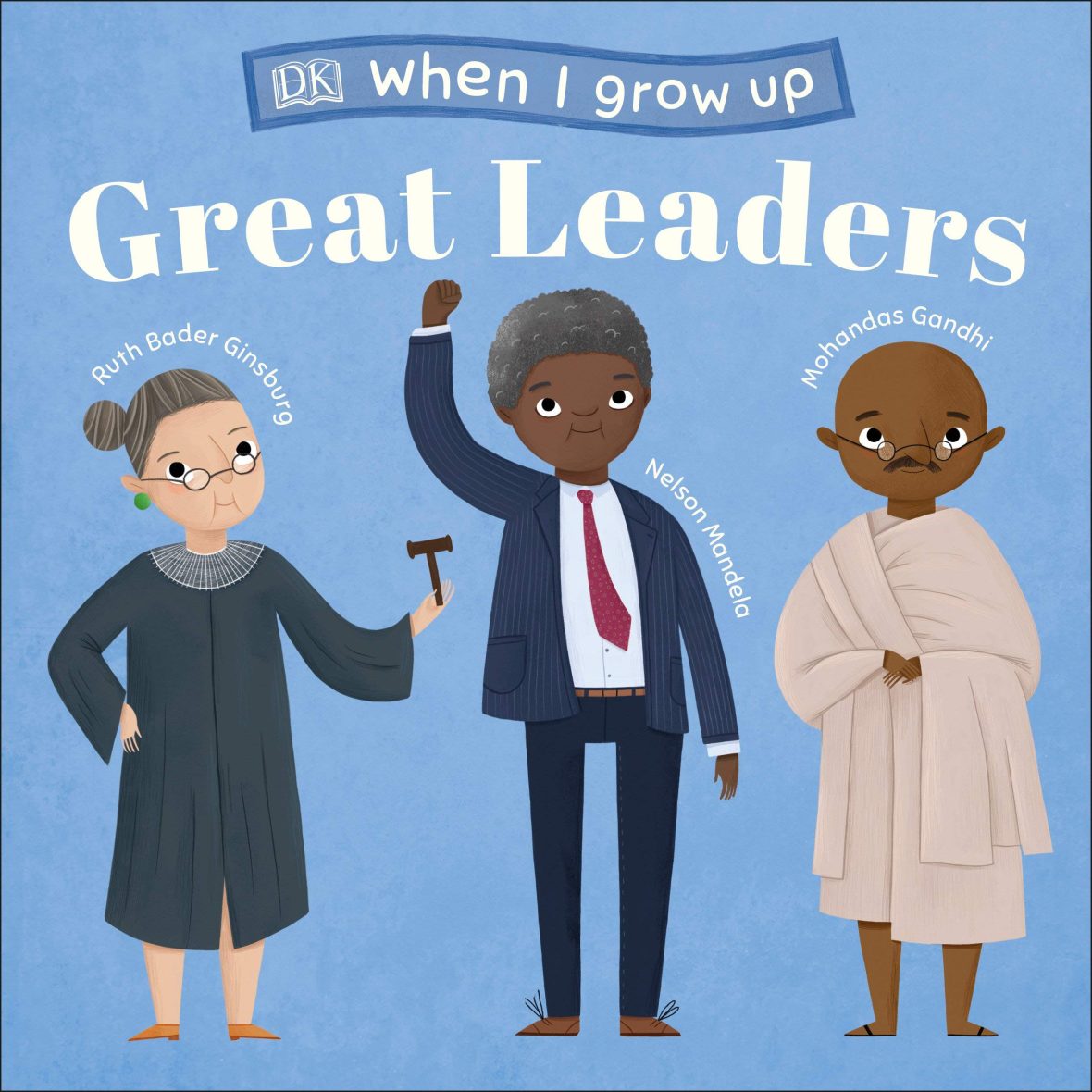 When I grow up – Great Leaders (Inspirational Board Book)
