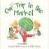 our last trip to market - story book
